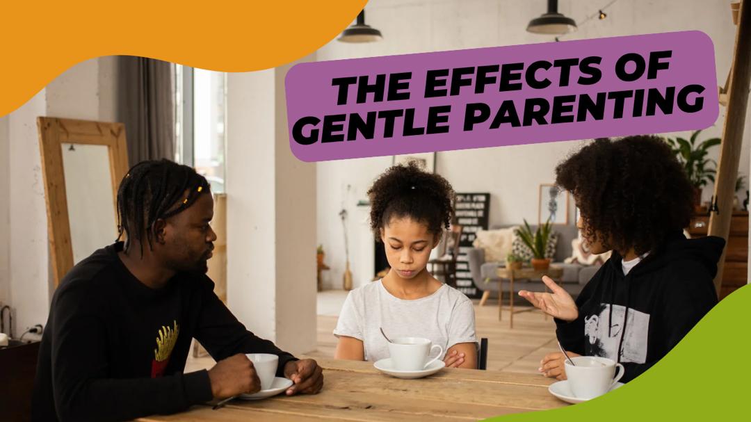 The-Effects-of-Gentle Parenting-parentalpal