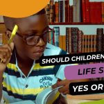 Should Children Be Taught Life Skills? Yes or No